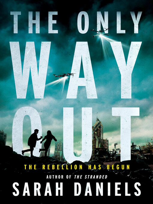 Title details for The Only Way Out by Sarah Daniels - Available